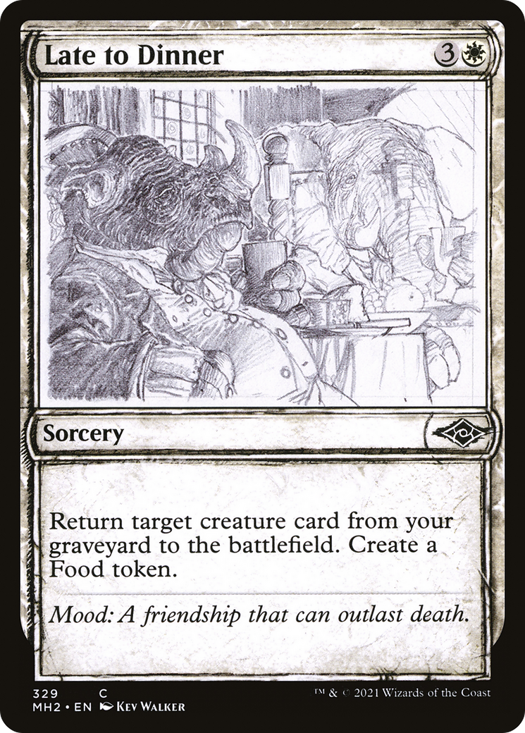 Late to Dinner (Sketch) [Modern Horizons 2]