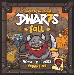 Dwar7s Fall - Royal Decrees Expansion