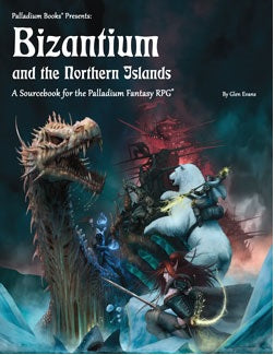 Palladium Fantasy RPG: Bizantium and the Northern Islands